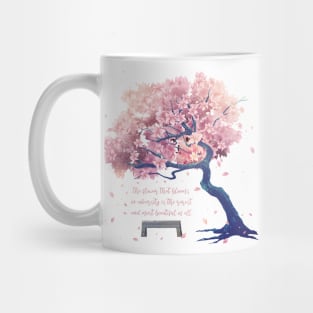 the flower that blooms in adversity Mug